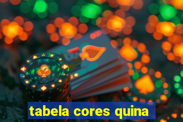 tabela cores quina